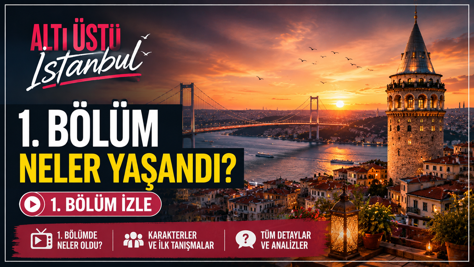 Altı Üstü İstanbul 1. Bölüm Neler Yaşandı Altı Üstü İstanbul 1. Bölüm İzle